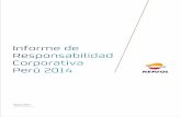 Repsol Perú €¦ · 2 3 INFORME DE RESPONSABILIDAD CORPORATIVA 2014 REPSOL PERÚ ÍNDICE 1. DISCURSO DEL PRESIDENTE EJECUTIVO DE REPSOL 5 2. MENSAJE DEL DIRECTOR EJECUTIVO DE REPSOL