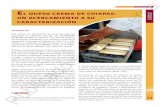 colaboración INSTITUCIONAL eL QUeSO CReMA De … · ración de quesos artesanales (Mendoza y Farrera, 2009). Tan sólo en la Costa, principalmente en los municipios de Pijijiapan,