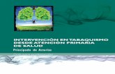 INTERVENCIÓN EN TABAQUISMO DESDE ATENCIÓN PRIMARIA DE … Intervencion... · jóvenes, mujeres y grupos desfavorecidos; en el Principado de Asturias fuma el 30,4% de ... el/la paciente