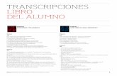 TRANSCRIPCIONES LIBRO DEL ALUMNO - Español …nivela.weebly.com/uploads/2/3/6/2/23620126/_libro_del_alumno__tran... · Transcripciones Libr umno 2 Bitácora 1 Dfusi Centr Ivestigaci