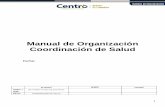Manual de Organización Coordinación de Saludtransparencia.villahermosa.gob.mx/ayuntamiento/... · en las disposiciones normativas de la materia, se presenta el Manual Interno de