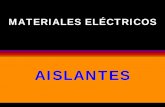 AISLANTES - fceia.unr.edu.ar de... · R. Tinivella Materiales Eléctricos - Aislantes 9 Resistencia y resistividad superficiales