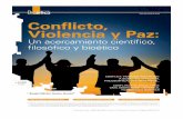 Conßicto, Violencia y Paz - SciELO Colombia · Julio-Diciembre 2012 SFW MBUJOPBN CJPFU ISSN 1657-4702 7PMVNFO Número 2 &EJDJØO Páginas 52-69 1. CONFLICTO, VIOLENCIA Y PAZ.Authors: