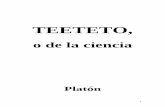 Teeteto, o de la ciencia, de Platóns364c82ee669070d5.jimcontent.com/download/version/1472677368/mo… · 4 SÓCRATES, TEODORO, TEETETES Sócrates. Si tuviese un interés particular,