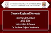 Presentación de PowerPoint - Sesión Ordinaria · 2016-05-27 · Universidad de Sonora Dr. Heriberto Grijalva Monteverde. Presentación A fin de dar cuenta del trabajo realizado