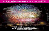 A.R.C. PIROTÉCNICA “LA ALEGRÍA”pirotecnicalaalegria.com/2016/lapiro2016.pdf · la Mascletá Manual, ... a hacer el menú más original! ... por la prestigiosa empresa Valenciana