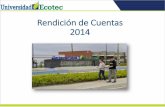 Rendición de Cuentas 2014 - ecotec.edu.ececotec.edu.ec/content/uploads/2017/08/RENDICION-DE-CUENTAS-201… · TALLER DE REDACCIÓN DE ARTÍCULOS ... la universidad ha actualizado
