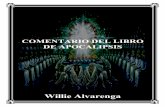 Comentario de Apocalipsis por Willie Alvarengalibroesoterico.com/biblioteca/Enciclopedias/Comentario de... · El título del libro en español es una transliteración del griego.