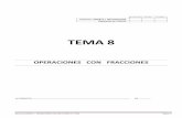 TEMA 8 - Por la superación de México ... · ejercicios tema 8 – operaciones con fracciones (1º eso) página 0 satisfactorio aceptable mejorable cuaderno: limpieza y organizaciÓn