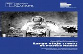 Largo viaje (1967) De Patricio Kaulen material educativo ha sido elaborado por la Sección de Educación Artística y Cultura del Consejo Nacional de la Cultura y las Artes en base
