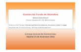 Gestión del Fondo de Maniobra - Ultimas noticias - EC · 2017-12-14 · Consejo General de Economistas Madrid 14 de diciembre 2016 Gestión del Fondo de Maniobra Marcos Antón Renart