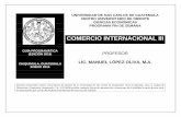 COMERCIO INTERNACIONAL III - cunori.edu.gtcunori.edu.gt/descargas/COMERCIO_INTERNACIONAL_III.pdf · Centroamericana Sobre el Valor Aduanero y su ... 2.2 Ley Contra la Defraudación