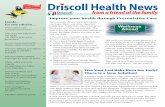 Wellness Ahead - Driscoll Health Plandriscollhealthplan.com/wp/wp-content/uploads/2017/01/Spring-2016.pdf · Esto incluye hacer ejercicio, comer sano y dormir lo suficiente, entre
