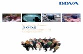 Informe Anual 2005 - shareholdersandinvestors.bbva.com · recta o indirectamente, nos relacionamos, tomando en consideración equilibradamente todas las di-mensiones de nuestra actividad.