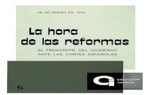 La hora de las reformas - mpr.gob.es · 7 El Movimiento Nacional, pacto social básico En los orígenes del sistema español, que nacía indudablemente con afán de futuro y