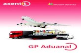 GP Aduanal - axentit.com.mx GP Aduanal.pdf · gastos, facturación de operaciones, gestión contable, gestión de tesorería, contabilidad de proyectos, gestión de recursos humanos,