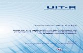 Guía para la aplicación de los métodos de propagación … · Guía para la aplicación de los métodos de propagación de ... Latitud y longitud del transmisor Latitud y longitud