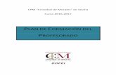 CPMCM Plan de formación 2016-2017 · CPMCM Plan de Formación del Profesorado 2016-2017 2 ... Durante el curso 2015-2016, a lo largo del cual que se elaboró el presente Plan de