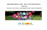 MEMORIA DE ACTIVIDADES 2016 - ONGD VALENCIA · MEMORIA DE ACTIVIDADES DE AMANECER SOLIDARIO 2016 2 ... Organización y participación de las familias en la sostenibilidad del centro