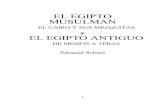 EL EGIPTO MUSULMAN - libroesoterico.comlibroesoterico.com/biblioteca/autores/Edouard Schure/Schure Edouard... · quienes tanto en la India como en Grecia y en los tiempos modernos,