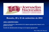 Rosario, 20 y 21 de setiembre de 2012 - Panel de … · AGROINDUSTRIALES EQUIPAMIENTO DE OFICINA VIAJES / TURISMO / FERIAS CAPACITACION ... DE ALMACENAJE DE LOS PRODUCTOS. ... Subsidiariamente,
