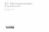 El llenguatge Pythonopenaccess.uoc.edu/webapps/o2/bitstream/10609/14281/8/Intel... · Tipus de dades en Python..... 20 5.1. Tuples ... ment per a expressar el resultat de condicions,