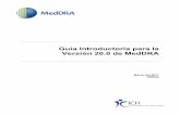 Guía Introductoria para la Versión 20.0 de MedDRA · Esta Guía introductora fue escrita originalmente en inglés y preparada para utilizarse sólo con la versión de MedDRA en