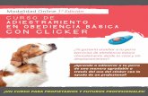 CURSO DE ADIESTRAMIENTO EN OBEDIENCIA …hcv.unizar.es/doc/guia_adiestramiento_con_clicker_uz.pdf · ¡Aprende a adiestrar a tu perro de una manera agradable a través del uso del