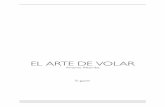 EL ARTE DE VOLAR - Antonio Altarriba · 9 EL ARTE DE VOLAR VIÑETA 1.- El marco de la viñeta encuadra sin apenas margen el marco de una ventana vista desde el interior. Al otro lado