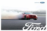MUSTANG 2017 - es.ford.comes.ford.com/img/fordvehicles/ES_872816.pdf · Este monstruo afinado en carreras está impulsado por un motor V8 de 5.2L Ti-VCT ensamblado a mano, con Flat-Plane