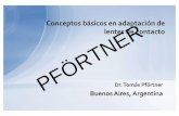 PFÖRTNER - Contactología · Dr. Tomás Pförtner Buenos Aires, Argentina Conceptos básicos en adaptación de PFÖRTNER lentes de contacto