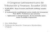 II Congreso Latinoamericano de Tributación y Finanzas ... · II Congreso Latinoamericano de Tributación y Finanzas. Ecuador 2015 •PLAN BEPS : Base Erosión and Profit shifting: