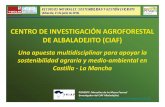 CENTRO DE INVESTIGACIÓN AGROFORESTAL DE …blog.uclm.es/cytema/files/2014/02/Marcelino-de-los-Mozos-Pascual.pdf · CENTRO DE INVESTIGACIÓN AGROFORESTAL DE ALBALADEJITO (CIAF) Una