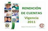 RENDICIÓN DE CUENTAS Vigencia 2011 - cancer.gov.co · 8 Preguntas y respuestas a la ciudadanía 20 min 10:20 a 10:40 a.m ... DONATES CAPTADOS EN EL BANCO NACIONAL DE TUMORES TERRY