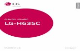GUÍA DEL USUARIO LG-H635C - movistar.cl · Tales acciones pueden dañar las tarjetas de circuitos ... de radiofrecuencias ... teléfono y que no hayan sido probados para el funcionamiento