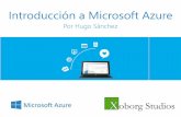 Introducción a Microsoft Azure - xoborg.com³n a Microsoft Azure.pdf · Introducción a Microsoft Azure . Introducción . En esta charla veremos que es Microsoft Azure y que servicios