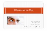 12 El Secreto de tus Ojos - fesemi.org · “La clínica de ptosis y diplopia, sin afectación pupilar ni restricción de movimientos oculares,podría ser compatible con síndrome