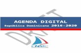 Agenda Digital de la República Dominicana 2016-2020a4ai.org/wp-content/uploads/2015/09/Versión-Preliminar-…  · Web view7-Dar cumplimiento a las disposiciones del ... MATRIZ