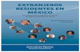 EXTRANJEROS RESIDENTES EN MÉXICO - …segob.gob.mx/work/models/SEGOB/CEM/PDF/.../ExtranjerosResMex.pdf · migratorio de las 32 Delegaciones Regionales del INM, así como personal
