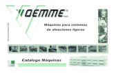Catalogo Máquinas -  · PDF file  Máquinas para sistemas de aleaciones ligeras Catalogo Máquinas