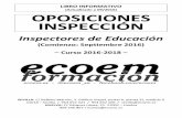 (Actualizado a 09/2016) OPOSICIONES INSPECCIÓN · 2018-02-01 · Inspectores de Educación (Comienzo: Septiembre 2016) – Curso 2016-2018 ... Temario ... rios públicos del cuerpo