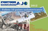 Folleto 10 países sudamericanos - destinosayj.comdestinosayj.com/wordpress/wp-content/uploads/2012/09/REVISTA-SUD... · Folleto 10 países sudamericanos INDICE - Argentina, el país
