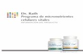 Dr. Rath Programa de micronutrientes celulares vitales€¦ · nutrientes celulares esenciales, muy importantes p. ej. en casos de estrés, de deporte de alto rendimiento o de fumadores.