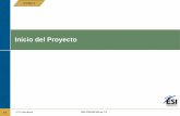 Inicio del Proyecto - esi-sp.com · Acta de Constitución del Proyecto (Project Charter) Un documento facilitado por el patrocinador del proyecto, que autoriza la existencia del proyecto