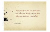 Perspectivas de las políticas sociales en América …dds.cepal.org/proteccionsocial/pacto-social/2013-10-seminario-mx/... · Discriminación de mujeres en los mercados laborales