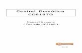 Central Domótica CD816TG - inicio [Euloxio wiki]euloxio.myds.me/dok/manual/alarma/golmar/teclado_golmar_kp816d... · 2 1.0 INTRODUCCIÓN Este producto cumple todas las normas de