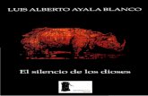El silencio de los diosesmedina502.com/classes/faithandculture_la/lecturas/Ayala... · 2013-08-29 · 1 Joseph Campbell, El heroe de las mil caras, Mexico, FCE, 1997, pp. 242-243.