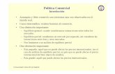 Política Comercial - UC3M · Universidad Carlos III de Madrid 3 Política Comercial: instrumentos Caso de un arancel específico en un país grande • Para estudiar políticas comerciales