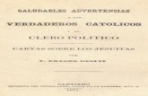 A LOS VERDAD CATOLICOS - #14añosMCH - … DEL FERROCARRIL, CALLE DE LA BANVEBA, NÚM. so 1871. SALUDABLE ADVERTENCIA I AL CLERO POLÍTICQ. Carta Primera. Qiél (Dejaremos el gobkrno