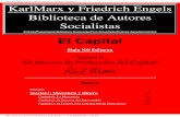 Marx: El Capital. Tomo I, 'El Proceso de Acumulación … El Capital - Tomo I.pdf · 2014-08-12 · "El Proceso de Producción del Capital" ÍNDICE Prólogos 1 ... [¡A ti se refiere